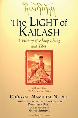 Cover for Choegyal Namkhai Norbu · The LIGHT of KAILASH Vol 2 (Paperback Book) [Abridged edition] (2013)