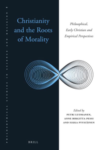 Cover for Petri Luomanen · Christianity and the Roots of Morality (Hardcover Book) (2017)