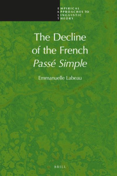 Cover for Brill · The Decline of the French Passé Simple (Hardcover Book) (2022)