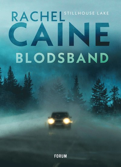 Blodsband - Rachel Caine - Bøger - Bokförlaget Forum - 9789137506326 - 19. februar 2024