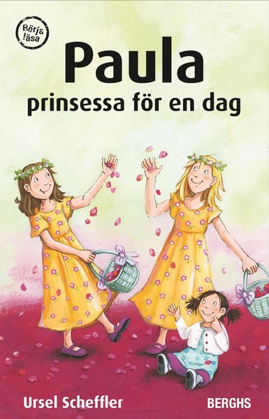 Cover for Ursel Scheffler · Paula: Paula : prinsessa för en dag (Bound Book) (2012)