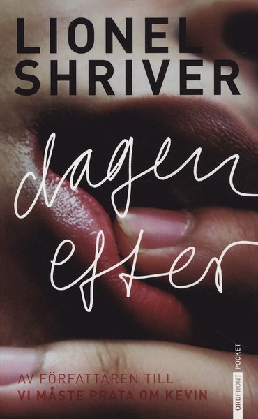 Cover for Lionel Shriver · Dagen efter (Paperback Book) (2009)
