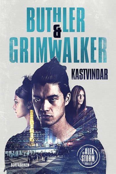 Cover for Leffe Grimwalker · Alex Storm: Kastvindar (Indbundet Bog) (2020)
