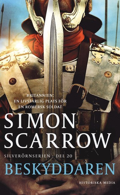 Cover for Simon Scarrow · Beskyddaren (Taschenbuch) (2023)