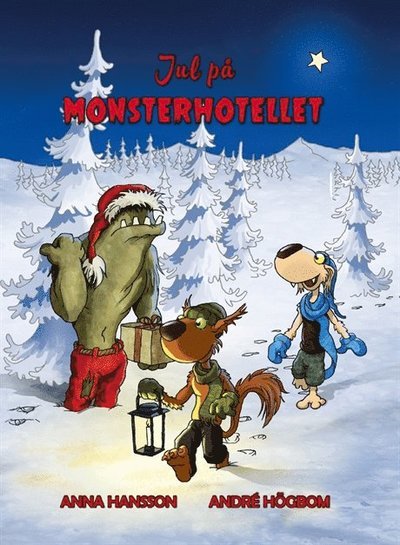 Cover for Anna Hansson · Monsterhotellet: Jul på Monsterhotellet (Indbundet Bog) (2016)