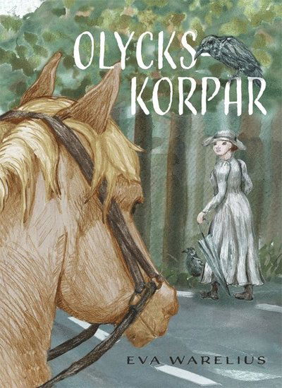 Cover for Eva Warelius · Olyckskorpar (Hardcover Book) (2024)