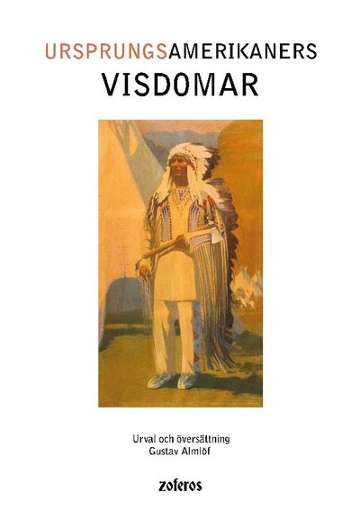 Cover for Gustav Almlöf · Ursprungsamerikaners visdomar (Paperback Book) (2023)