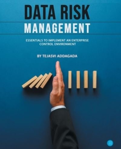 Cover for Tejasvi Addagada · Data Risk Management (Pocketbok) (2022)