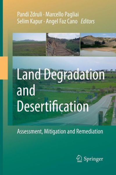 Cover for Pandi Zdruli · Land Degradation and Desertification: Assessment, Mitigation and Remediation (Paperback Book) [2010 edition] (2014)