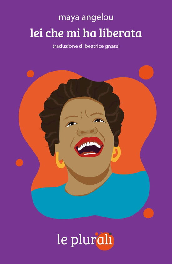 Cover for Maya Angelou · Lei Che Mi Ha Liberata (Buch)