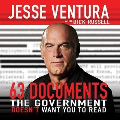Cover for Jesse Ventura · 63 Documents the Government Doesn't Want You to Read (CD) (2011)
