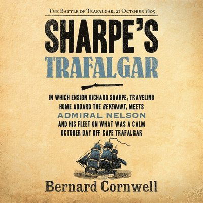 Sharpe's Trafalgar - Bernard Cornwell - Musik - HarperCollins - 9798200886326 - 22 mars 2022