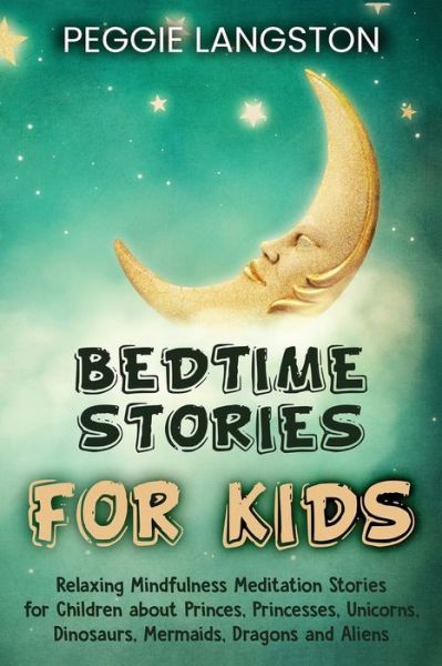 Cover for Peggie Langston · Bedtime Stories for Kids (Paperback Book) (2020)