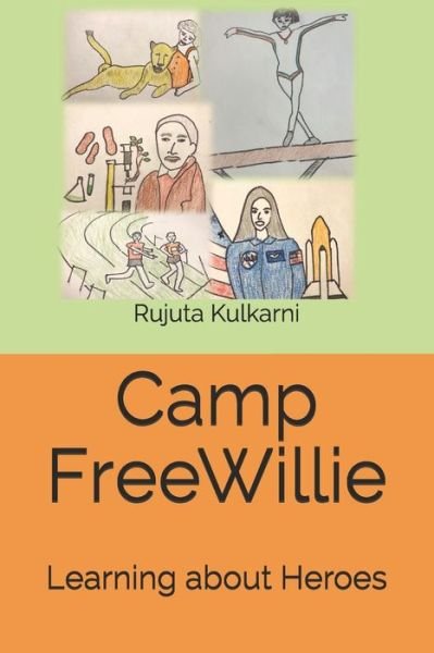 Cover for Rujuta Kulkarni · Camp FreeWillie (Paperback Bog) (2020)