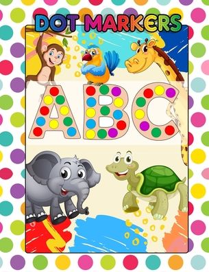 Cover for Kissykids · Dot Markers ABC (Paperback Book) (2020)