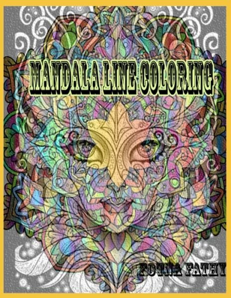 Mandala Line Coloring - Fotna Fathy - Bücher - Independently Published - 9798688178326 - 20. September 2020