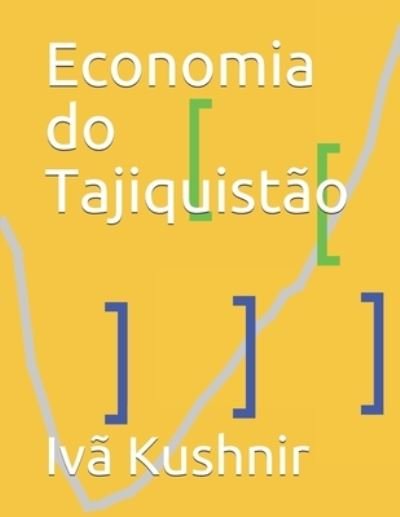 Cover for IVa Kushnir · Economia do Tajiquistao (Paperback Book) (2021)