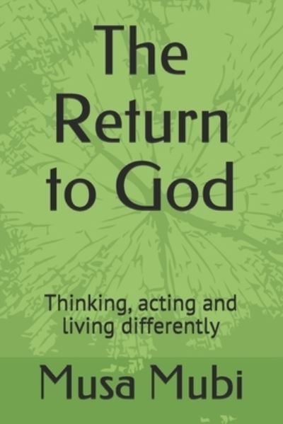 Cover for Musa Raphael Mubi · The Return to God (Pocketbok) (2021)