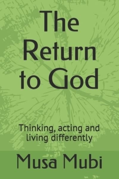 Cover for Musa Raphael Mubi · The Return to God (Paperback Book) (2021)