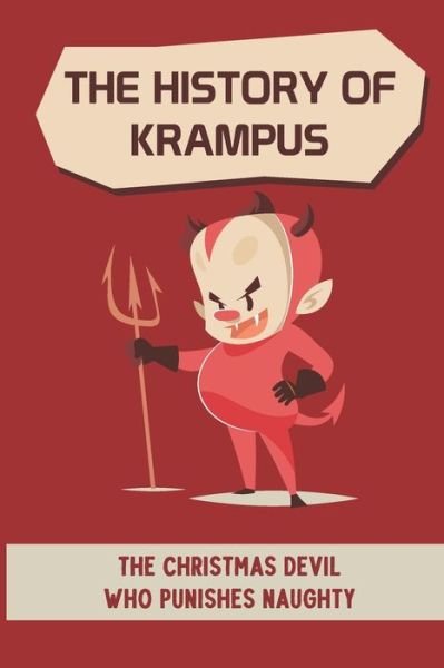Cover for Rae Cenci · The History Of Krampus (Pocketbok) (2021)