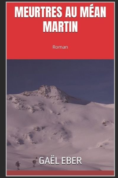 Cover for Gael Eber · Meurtres au Mean Martin (Paperback Bog) (2022)
