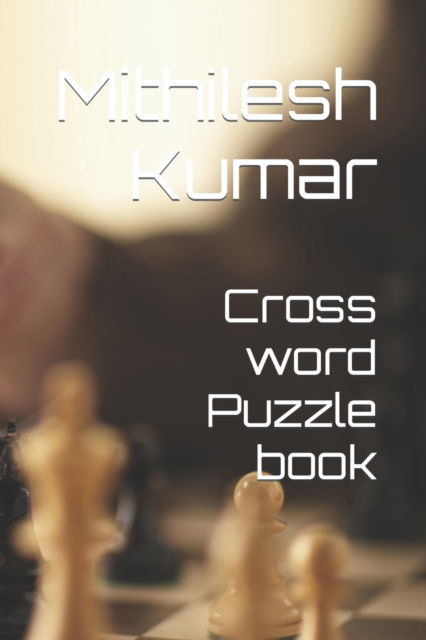 Cover for Mithilesh Kumar · Cross word Puzzle book (Paperback Book) (2022)