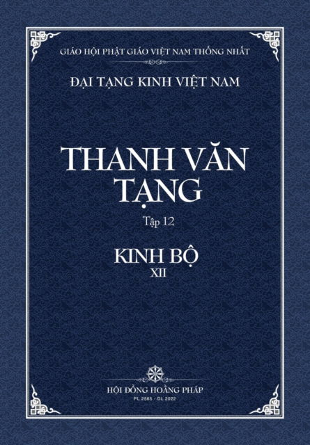 Cover for Thanh Van Tang, Tap 12: Tang Nhat A-ham, Quyen 3 - Bia Mem - Dai Tang Kinh Viet Nam (Paperback Book) (2022)