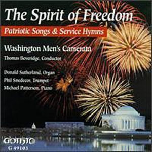 The Spirit of Freedom - Washington Men's Camerata / Beveridge/+ - Musik - Gothic - 0000334910327 - April 25, 2011