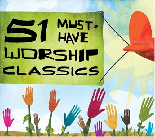 Cover for 51 Must Have Worship Classics · Various Artists-51 Must Have Worship Classics (CD) (2008)