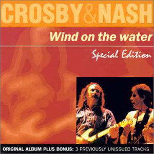 Wind On The Water - Crosby & Nash - Music - MCA - 0008811204327 - June 30, 1990