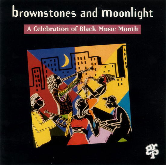 Cover for Various Artists · Brownstones &amp; Moonlight: A Celebration of Black Music Month (CD)