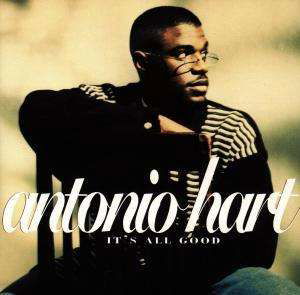 Cover for Hart Antonio · It's All Good (CD) (1995)