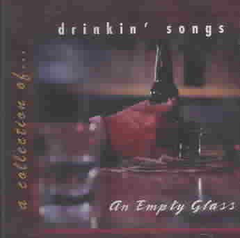 Cover for Various Artists · Drinkin'Songs Empty Glass (CD) (2020)