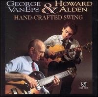 HAND-CRAFTED SWING by ALDEN, HOWARD & VAN EPS. G - Alden, Howard & Van Eps. G - Música - Universal Music - 0013431451327 - 30 de junho de 1992