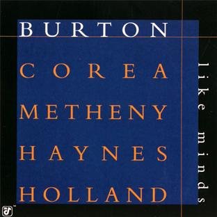Cover for Burton / Corea / Metheny / Haynes · Like Minds (CD) (1998)