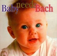 Cover for Baby Needs Bach / Various (CD) (1999)