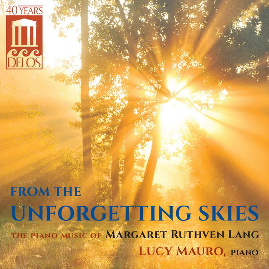 Cover for Lang / Mauro · From the Unforgetting Skies: Piano Music Margaret (CD) (2013)