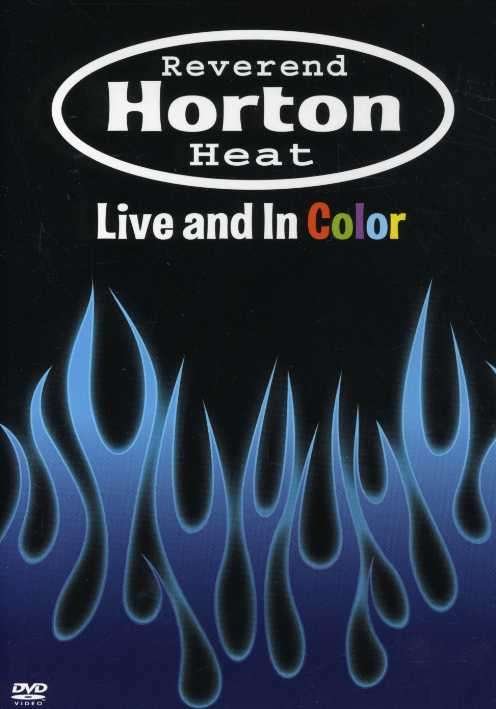 Live & in Color - Reverend Horton Heat - Movies - PDX - 0014381030327 - December 2, 2003