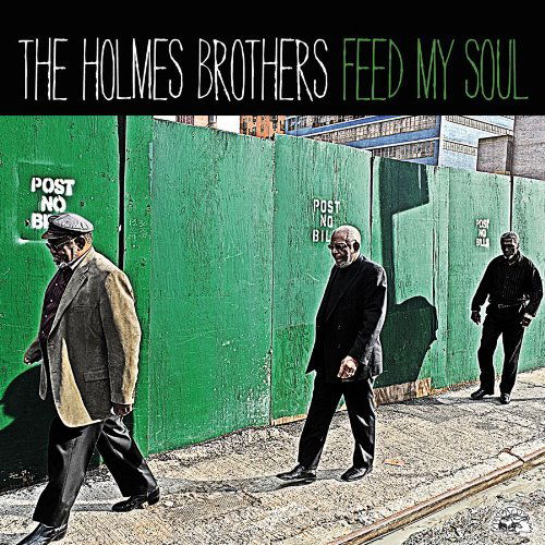 Feed My Soul - Holmes Brothers - Música - ALLIGATOR - 0014551493327 - 1 de marzo de 2010