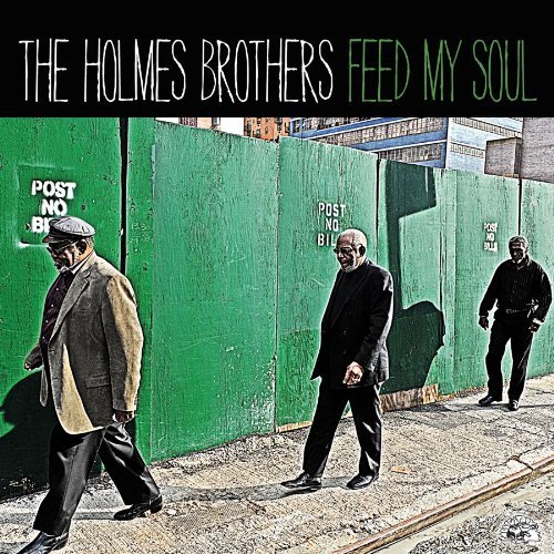 Feed My Soul - Holmes Brothers - Musikk - ALLIGATOR - 0014551493327 - 1. mars 2010