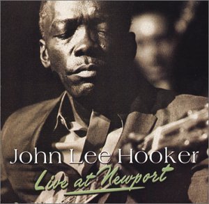 Live at Newport - John Lee Hooker - Muziek - BLUES - 0015707970327 - 2 april 2002