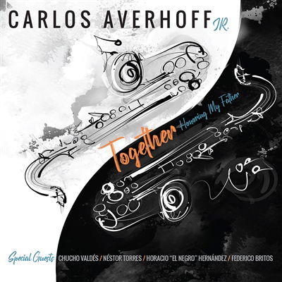 Cover for Carlos Averhoff &amp; Chucho Valdes · Together (CD) (2022)