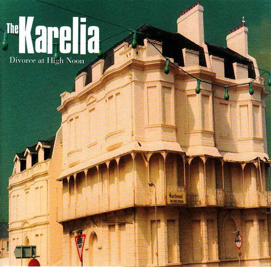 Cover for Karelia · Divorce at High Noon (CD) (1997)