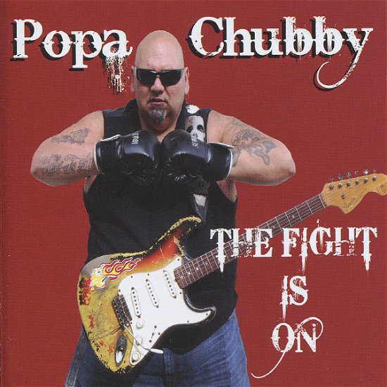 Cover for Popa Chubby · Fight is on (CD) (2010)