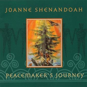 Cover for Joanne Shenandoah · Peacemaker's Journey (CD) (2020)