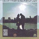 Song For My Lady - Mccoy Tyner - Musik - CONCORD - 0025218631327 - 30 juni 1990