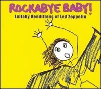 Cover for Rockabye Baby! · Led Zeppelin Lullaby Renditions (CD) (2006)