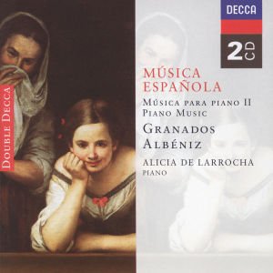 Cover for De Larrocha Alicia · Granados / Albeniz - Musica Es (CD) (2003)