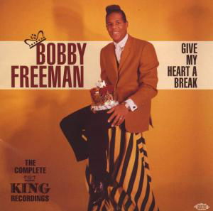 Give My Heart A Break - Bobby Freeman - Music - ACE RECORDS - 0029667037327 - July 20, 2009