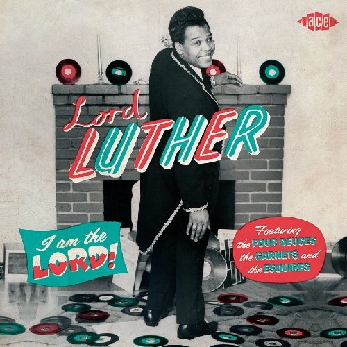 I Am The Lord! - Lord Luther - Music - ACE RECORDS - 0029667040327 - March 29, 2010